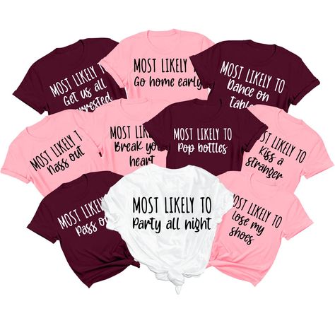 PRICES MAY VARY. Bachelorette Party Shirts Most Likely To Friends Birthday Party T-Shirts, Girls Trips, Family Vacation Oufits, These shirt are perfect to wear at your best friend's birthday party, bachelorette party, girls' trips. bride getting ready outfits lets go girls perfect for bachelorette party, future Mrs; bride to be; maid of honor; bridesmaids; team bride tribe; family, father, mother of the bride. Team Bride Squad Shirts, Team Bride Tribe T-Shirt, Maid Of Honor Bride To Be Shirt, Ba Fun Tshirts Sayings For Women Bachelorette, Trendy Summer T-shirt For Bachelorette Party, Bacherlotte Party Squad Shirts, Casual Graphic T-shirt For Bachelorette Party, Bride Squad Shirts, Cruise Bachelorette, Bridal Party Tshirts, Cruise Bachelorette Party, Vegas Ideas