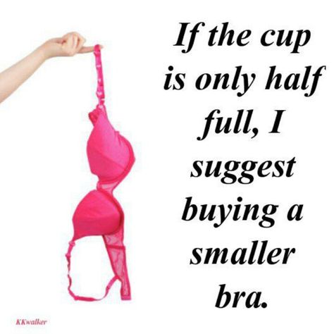 Smaller Bra Bra Meme, Small Bra, Work Memes, Fb Page, Daily Dose, Meant To Be, Humor, Bra, Feelings