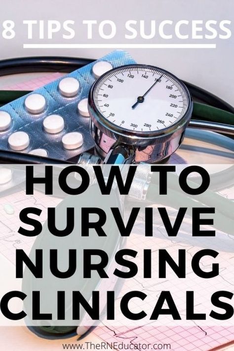 How to Survive Nursing Clinicals: 8 Tips to Success - The RN Educator Lpn Nursing Student, Nursing School Success, Nursing Clinicals, Nursing School Clinicals, Anatomy Tips, Nursing School Supplies, Nursing School Organization, Nursing Instructor, Nurse Skills