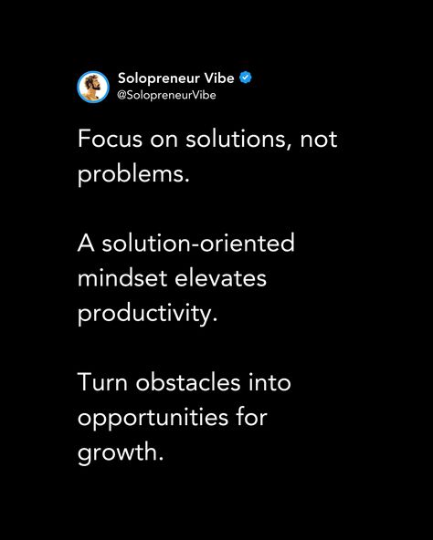 Focus on solutions, not problems. A solution-oriented mindset elevates productivity. Turn obstacles into opportunities for growth. Solution Oriented Quotes, Focus On Solutions Not Problems, Solution Quotes, Problem Quotes, Focus Quotes, Problem And Solution, Motivational Quotes For Life, Manifestation Quotes, Focus On