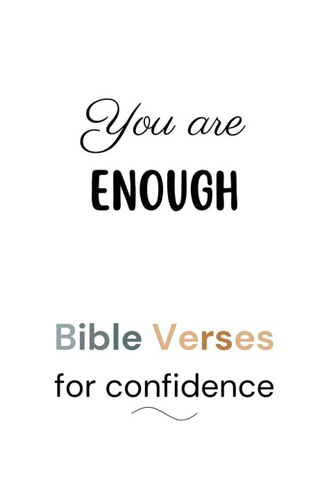 You Are Enough Bible Verse: What Does God Say? - Lift Your Name Gods Sayings Quotes, Who Does God Say I Am Scriptures, You Are Enough Bible Verse, Bible Verses About Being Enough, You Are Enough Quotes, Bible Verses For Confidence, Bible Verses About Confidence, Proud Of You Quotes, You Are Enough Quote