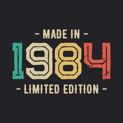 Made In 1984 Vintage Retro Limited Edition t shirt Design Vector Vintage Coffee Shops, Coffee Shop Logo Design, Vintage Shirt Design, Birthday Logo, Logos Retro, Vintage Logos, Coffee Shop Logo, Restaurant Logo, T Shirt Design Vector