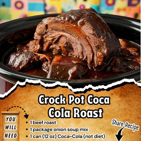 Crock Pot Coca-Cola Roast Ingredients: 1 beef roast (chuck roast is a good option) 1 package onion soup mix 1 can (12 oz) Coca-Cola (not diet) Red potatoes, halved Carrots, cut into chunks Fresh mushrooms, whole or sliced (optional) 1 can whole kernel corn, drained Instructions: Prep: Place roast in the crock pot and sprinkle with onion soup mix. Add Cola: Pour Coca-Cola over the roast to almost cover it. Add Veggies: Add carrots to the liquid around the roast. Place other vegetables on to... Roast Crock Pot, Beef Roast Crock Pot, Beef Roast, Crockpot Roast, Onion Soup Mix, Chuck Roast, Red Potatoes, Onion Soup, Roast Beef