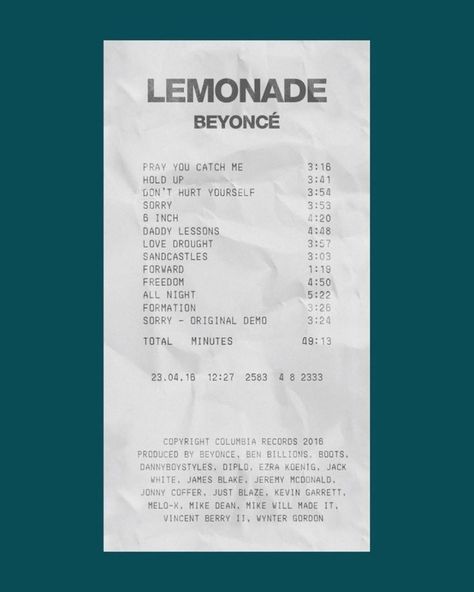 "LEMONADE" Album Receipts, Album Receipt, Mike Will Made It, Beyonce Album, Beyonce Lemonade, Music Poster Ideas, Music Is My Escape, Music Poster Design, Soul Songs