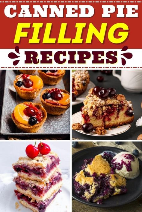 25 Best Canned Pie Filling Recipes - Insanely Good Canned Berry Pie Filling Dessert Recipes, Recipes Using Canned Blackberry Pie Filling, Recipes Using Can Strawberry Pie Filling, Things To Make With Pie Filling, Can Pie Filling Recipes Ideas, Blackberry Pie Filling Recipes Canned, Canned Pie Filling Desserts, Recipes Using Canned Raspberry Pie Filling, Cookies With Pie Filling