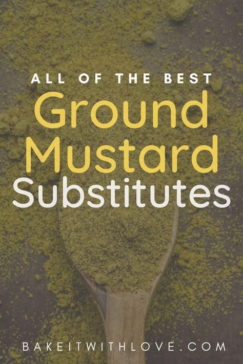 Dry Mustard Substitute, Ground Mustard Recipes, Cooking Substitutes, Baking Substitutions, Homemade Mustard, Mustard Plant, Homemade Dry Mixes, Mustard Powder, Mustard Dipping Sauce