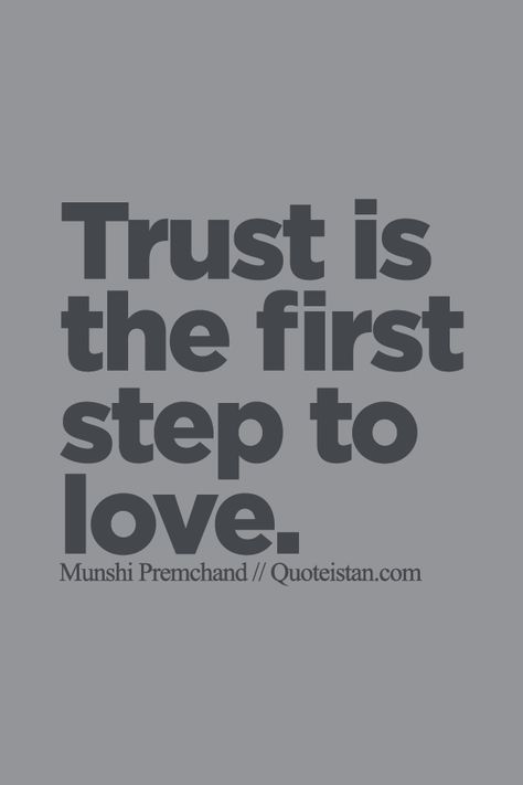 #Trust is the first step to #love. http://www.quoteistan.com/2015/07/trust-is-first-step-to-love.html Best Love Quotes For Her, Islamic Topics, Steps Quotes, Love And Trust Quotes, Quote Images, Trust Quotes, Quotes About Love, Beauty Of Life, Love Quotes For Her