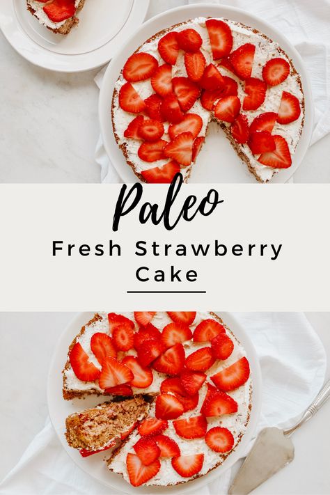 Strawberry Cake Healthy, Healthy Strawberry Cake Recipe, Strawberry Cake Dairy Free, Sugar Free Strawberry Cake, Paleo Birthday Desserts, Paleo Strawberry Dessert, Paleo Strawberry Cake, Gluten Free Strawberries And Cream Cake, Healthy Strawberry Cake