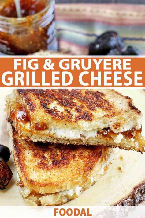 Fig Cheese, Fancy Grilled Cheese Sandwiches, Gruyere Grilled Cheese, Grilled Cheese Recipes Gourmet, Fancy Grilled Cheese, Grilled Cheese Recipe, Best Lunch Recipes, Gourmet Grilled Cheese, Best Grilled Cheese