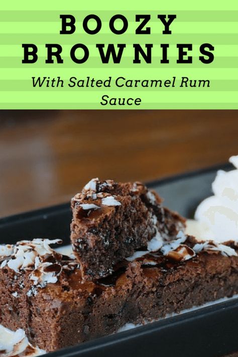 Boozy Brownies, Caramel Rum Sauce, Carmel Desserts, Boozy Food, Alcoholic Treats, Rum Sauce, Fall Eats, Alcoholic Desserts, Boozy Desserts