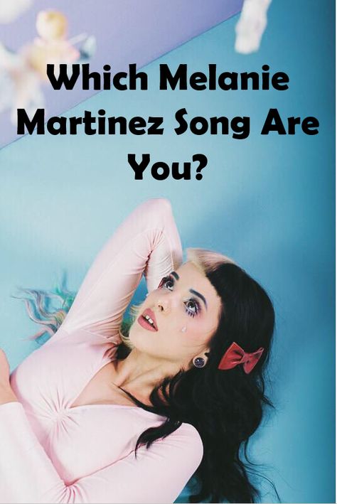 Do you agree with what you got?? Melanie Martinez, Carousel