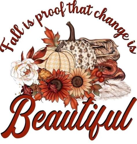 Alexandra Morgan, Fall Templates, Sublimation Station, Change Is Beautiful, Circuit Maker, Sublimation Shirts, Fall Quotes, Cricut Stencils, Keychain Craft