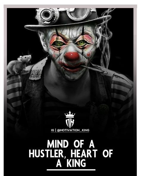 MIND OF A HUSTLER, HEART OF A KING. #motivationking #attitudejoker #attitudequotes King Attitude Quotes, Joker Attitude Quotes, King Attitude, Scary Joker, Quotes Attitude, Quotes Success, Joker Quotes, A King, Quotes Motivational