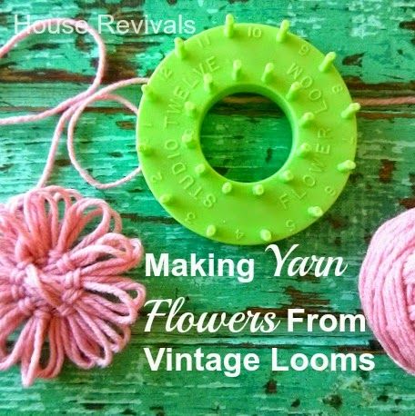 House Revivals: Making Flowers With a Vintage Flower Loom Yarn Flowers Diy, Loom Flowers, Flower Loom, Pin Weaving, Round Loom, Making Fabric Flowers, Making Flowers, Yarn Flowers, Vintage Interior Design