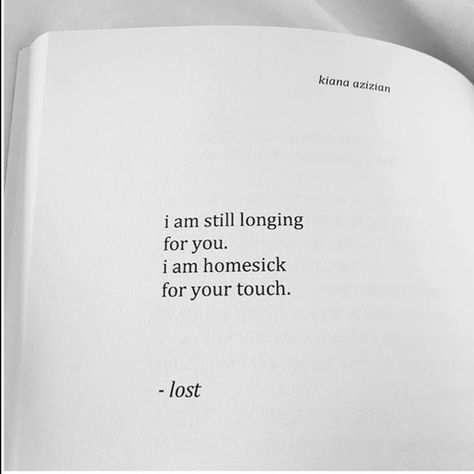 Your Touch Quotes, Touch Quotes, I Miss Your Touch, Missing Him Quotes, Widow Quotes, Miss Your Touch, Scrawled Stories, His Touch, I Miss You Quotes For Him