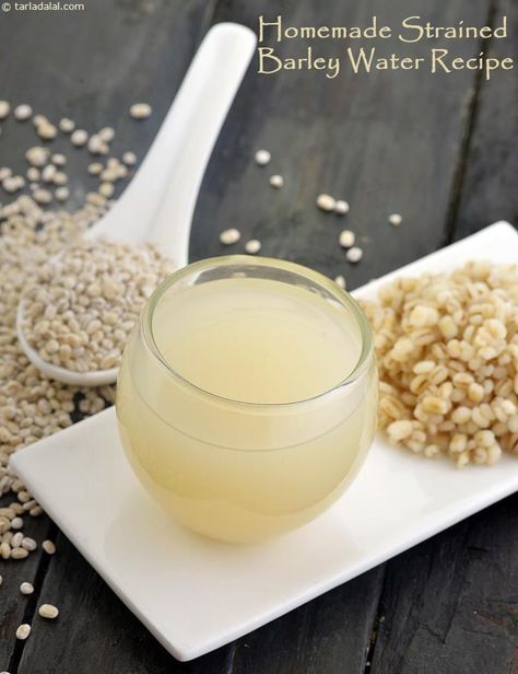 Homemade Strained Barley Water Recipe, Clear Fluid Recipe Heal Kidneys, Barley Water Recipe, Clear Liquid Diet, Barley Water, Barley Recipe, Clam Recipes, Vegetable Nutrition, Amazing Images, Water Recipes