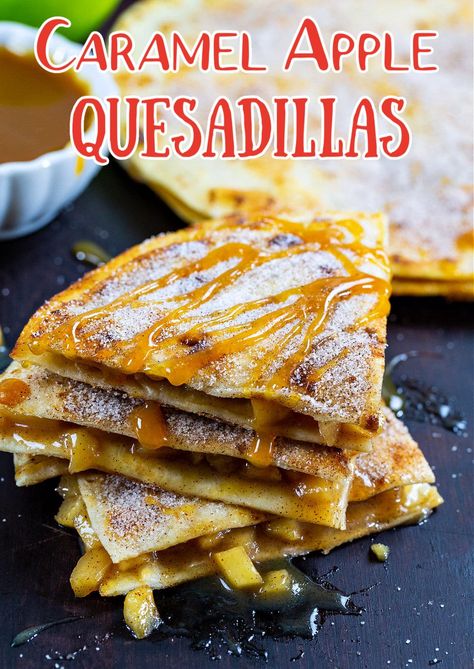 Sweet Quesadilla Recipes, Desert Quesadilla Recipes Easy, Kids Quesadilla Recipes, Desert Quesadilla, Apple Pie Quesadillas, Fun Quesadilla Recipes, Apple Pie Quesadilla Recipes, Gourmet Quesadilla, Cinnamon Quesadilla