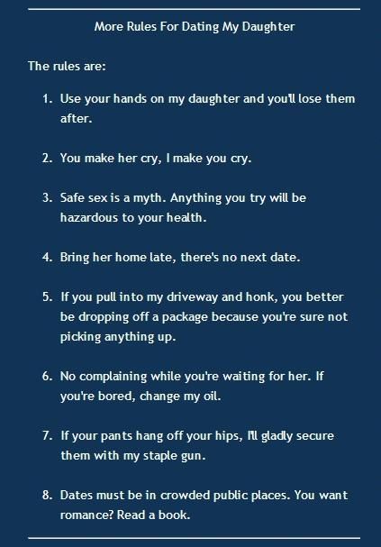 Dating My Daughter Quotes, Dating Rules For Teenagers, Protective Parents, Rules For Dating My Daughter, Irish Mob, Rules For Dating, Dirty Valentine, Divorce Quotes Funny, Dating My Daughter