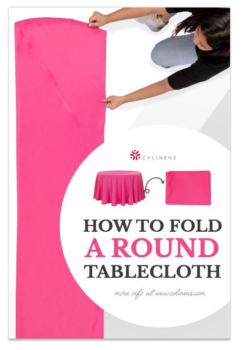 How to Properly Fold Round Tablecloths | CV Linens Round Table Cloth On Rectangular Table, How To Fold A Round Tablecloth, How To Get Wrinkles Out Of Tablecloths, How To Store Tablecloths, Storing Tablecloths Ideas, How To Fold Tablecloths, Folding Tablecloths, Round Tablecloth Ideas, Wedding Tablecloth Ideas