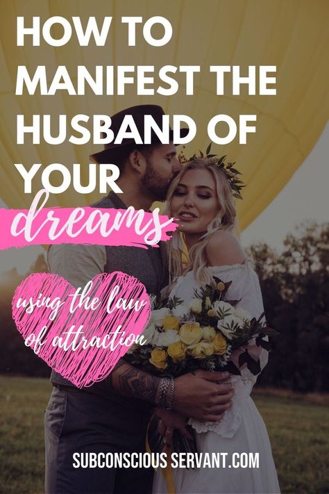 How to manifest the husband of your dreams using these 3 law of attraction steps. #Manifesting #Love #Husband #TwinFlame #LawOfAttraction #Soulmate Manifesting Husband, Ideal Life, Dream Husband, Attract Men, Spiritual Manifestation, Finding Your Soulmate, Law Of Attraction Tips, Twin Flames, Manifestation Law Of Attraction