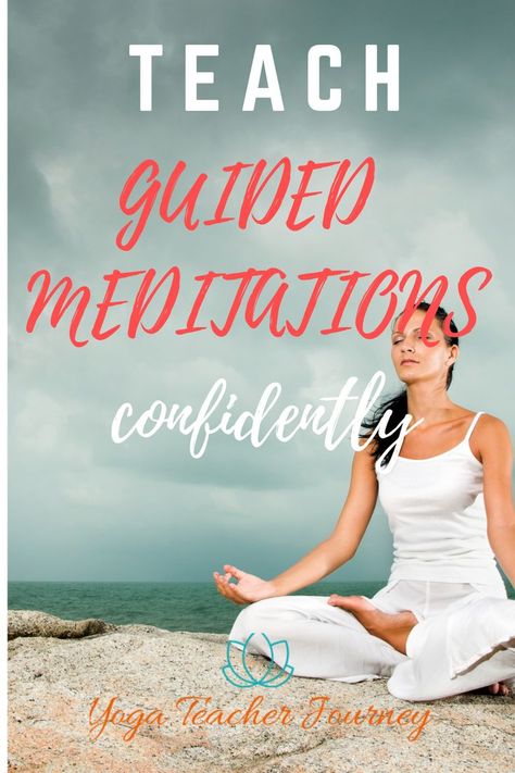 How To Lead A Guided Meditation, Meditation Class Ideas, Meditation Scripts Yoga, Floating Meditation, Teaching Meditation, Meditation Gardens, Meditation Course, To Improve Eyesight, Yoga Marketing