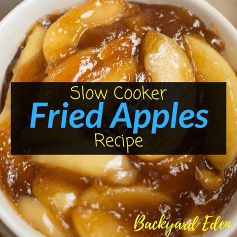 Slow Cooker Fried Apples Recipe, Apple Recipes, Fried Apples, Backyard Eden, www.backyard-eden.com, www.backyard-eden.com/slow-cooker-fried-apples-recipe Fried Apples Recipe, Cracker Barrel Fried Apples, Slow Cooker Apple Cider, Fried Pies, Slow Cooker Apples, Amazing Desserts, Apple Dessert Recipes, Fried Apples, Foil Packets