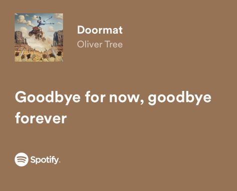 Goodbye Lyrics, Relatable Lyrics, Goodbye For Now, Wallpaper App, Songs, Feelings, Music, Quick Saves