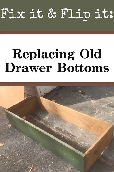 Fix it and Flip it: Replacing Old Drawer Bottoms Diy Furniture Legs Ideas, Repair Wood Furniture, Restore Wood Furniture, Drawer Ideas, Restore Wood, Vintage Cupboard, Furniture Flipping, Wise Owl Paint, Antique Drawers