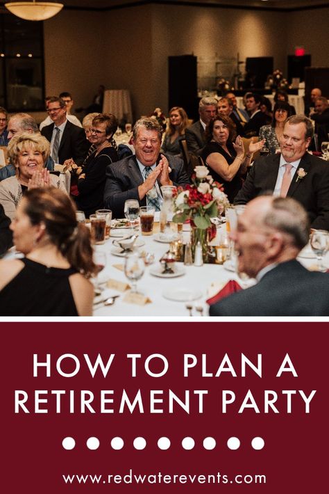 Retirement Party Itinerary, Retirement Party Planning Checklist, Pastor Retirement Ideas, Formal Retirement Party Ideas, Corporate Retirement Party Ideas, Retirement Dinner Party Ideas, Elegant Retirement Party Decorations, How To Plan A Retirement Party, How To Throw A Retirement Party