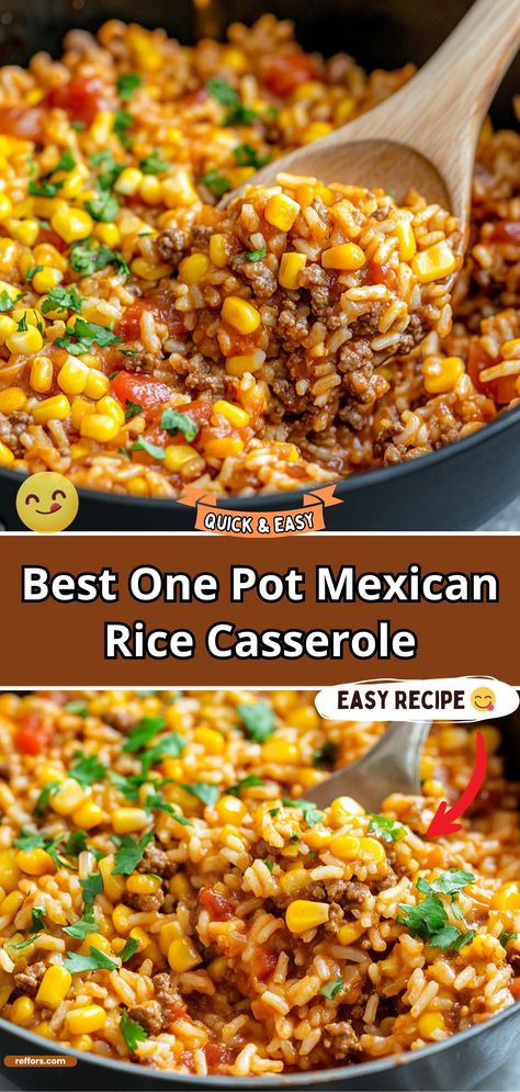 Beef And Rice Mexican Casserole, Easy Mexican Dishes Crock Pots, One Pan Mexican Beef And Rice, Mexican Rice With Instant White Rice, Dinner With Mexican Rice, Mexican For A Crowd Dinners, Mexican Rice With Meat, Recipes That Use Corn, Mexican Rice Baked In Oven