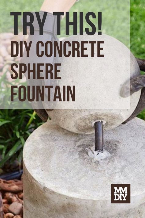 Concrete is the ideal material for outdoor life. It looks great, holds up to just about anything, and blends well with wood and greenery. Here’s a weekend project to make a concrete fountain that will class up any outdoor space. // DIY // DIY Crafts // DIY Projects // Crafts for Adults // Craft Projects // Crafts // Home Projects // Home Projects DIY Diy Concrete Fountain Ideas, Diy Concrete Water Feature, Diy Concrete Water Fountain, Cement Crafts Concrete Projects, Concrete Art Ideas, Water Fountains Outdoor Diy, Concrete Water Feature, Cement Creations, Sphere Fountain