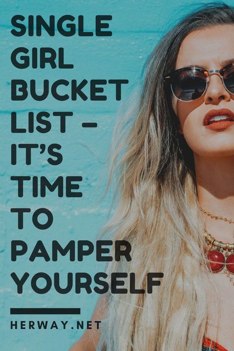 This is a bucket list for all the single girls that should pamper themselves.   #SelfConfidence #SelfesteemBoost #YourSelfConfidence #MoreSelfEsteem #BuildConfidence #SelfCare #Selfloveandacceptance #GrowthLove #YourselfPractice #SelfLove #OvercomeLowSelfConfidence #Wellbeing #MentalHealth #HealthandWellbeing #Advice #herway Single Life Bucket List, Single Things To Do, Things To Do Single, Single Baddie, Beauty Bucket List, Divorce Bucket List, Single Bucket List Things To Do, Single Lifestyle, Activities For Single Women