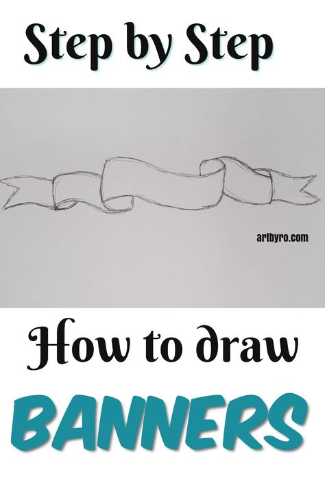 Step by step how to draw banners several different ways. Easy drawings for beginners. #bujo #art Banners Step By Step, Graffiti Lettering Tutorial, How To Draw Banners, Banner Design Drawing, Draw Banners, How To Draw Ribbon, Banner Drawing, Easy Drawings For Beginners, Floral Banners