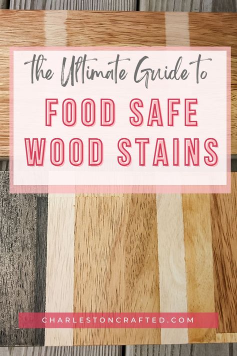 Looking for the perfect food-safe wood stains? Here are my favorite tried and true options AND some DIY solutions to try today! Food Safe Wood Stain, Food Safe Wood Finish, Diy Natural Wood Stain, Food Safe Stain For Wood, Food Safe Paint For Wood, Food Grade Wood Finish, Food Safe Wood Sealer, Food Safe Sealer For Wood, How To Stain And Seal Butcher Block