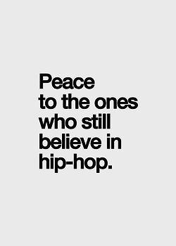 believe in hip-hop Hip Hop Lyrics Quotes, Hip Hop Hooray, Best Hip Hop, Hip Hop Lyrics, Hip Hop Quotes, Rap Lyrics Quotes, Rap Quotes, Real Hip Hop, Hip Hop And R&b