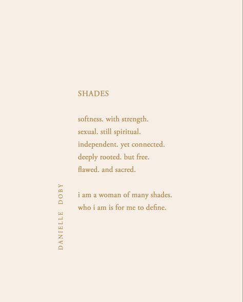 Danielle Doby, Minimal Quotes, I Am Her, Lifestyle Quotes, Creative Spaces, Self Love Quotes, Pretty Quotes, Unframed Prints, Beautiful Words