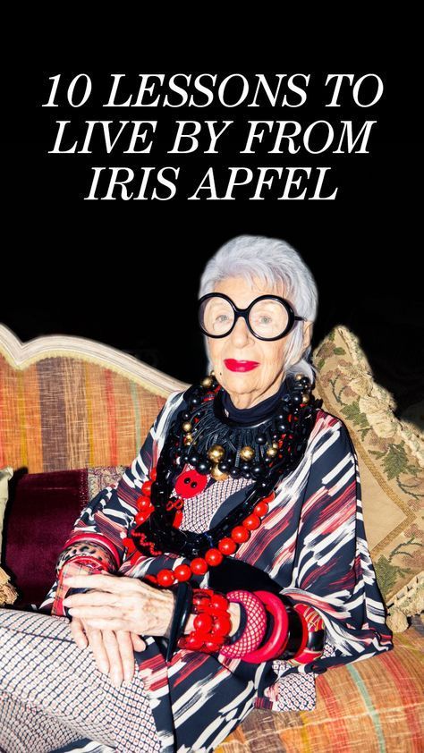 10 Lessons To Live By From Iris Apfel: We like to think we have a go-to phrase here at TC HQ: WWID, or, for the uninitiated: What Would Iris Do. We figure that when it comes to imagination and style, there’s no one quite as inspiring as Iris Apfel. | coveteur.com Icons Women, Style Icons Women, Iris Fashion, Outfit Quotes, Advanced Style, Rare Birds, When I Grow Up, Aging Gracefully, Fashion Quotes