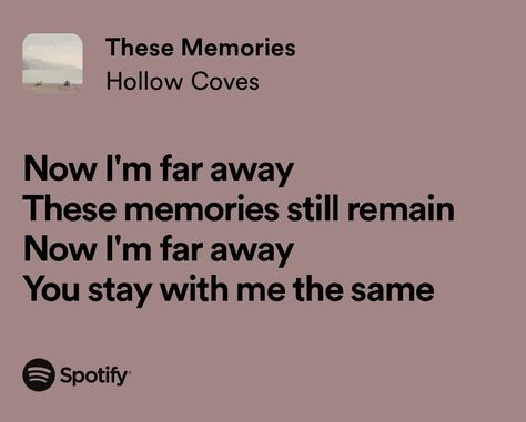 These Memories - Hollow Coves Bootcamp Quotes, Hollow Coves, Indie Folk Music, My Love Song, Love Songs Lyrics, All Songs, Just Lyrics, Types Of Music, Describe Me