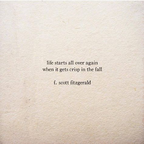 When it gets crisp in the fall #fscottfitzgerald #fscottfitzgeraldquotes #newyork #newyorkinthefall #poetry #poems #poet #latenightsinparis (at New York, New... Christmas Poetry, Autumn Poetry, Autumn Poems, Fitzgerald Quotes, Quirky Quotes, F Scott Fitzgerald, Thought Bubbles, Autumn Quotes, Fall Feels