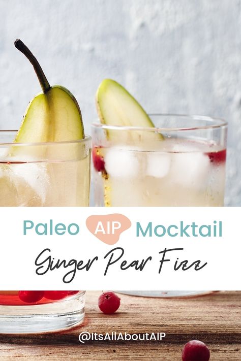 Aip Drinks, Fizz Mocktail, Autoimmune Protocol Diet Recipes, Autoimmune Diet Recipes, Pure Cranberry Juice, Aip Snack, Ginger Pear, Paleo Autoimmune Protocol, Alcohol Free Cocktails