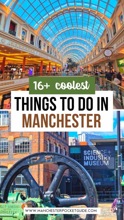 16+ Coolest Things To do in Manchester Things To Do In Manchester, Manchester Travel, England Travel Guide, United Kingdom Travel, Visiting England, Manchester England, Free Things To Do, Europe Travel Tips, England Travel