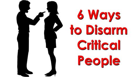 6 Ways to Disarm Critical People - WomenWorking Critical People, Insecure People, Negative Words, Energy Vampires, Negative People, Co Workers, Family Members, How Many, Words Of Wisdom