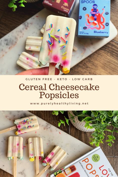 Cereal Cheesecake Popsicles (Using Magic Spoon Cereal: Keto & Gluten F Cereal Cheesecake, Magic Spoon Cereal, Summer Popsicle Recipes, Magic Spoon, Low Carb Cereal, Cheesecake Popsicles, Keto Gluten Free, Sugar Free Diet, Healthy Living Recipes