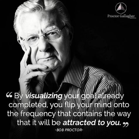 Use your imagination faculty to go into the future and then bring the future back into the present. See yourself already in possession of the good that you desire. #BobProctor #Imagination #Visualizing #Frequency #Attraction Bob Proctor Quotes, Bob Proctor, Personal Growth Motivation, Think And Grow Rich, Mind Power, Law Of Attraction Tips, Law Of Attraction Affirmations, Manifest Money, Into The Future