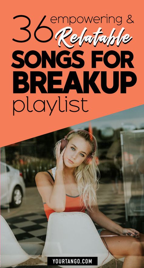 Being Dumped, I Need You Now, One Last Kiss, You Oughta Know, Throwback Songs, Breakup Playlist, Tell Me Now, Breakup Songs, Ugly Cry