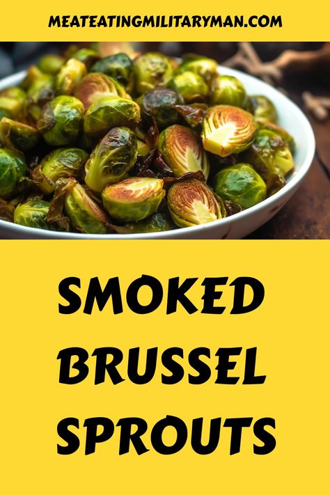 Get the ultimate smoked Brussels sprouts recipe. It's a must-try! Brussel Sprouts Smoker, Smoked Vegetarian Recipes, Smoked Brussel Sprouts In Smoker, Smoked Brussel Sprouts, Boiled Brussel Sprouts, Cooking Knowledge, Smoked Vegetables, Smoked Recipes, Grilled Recipes