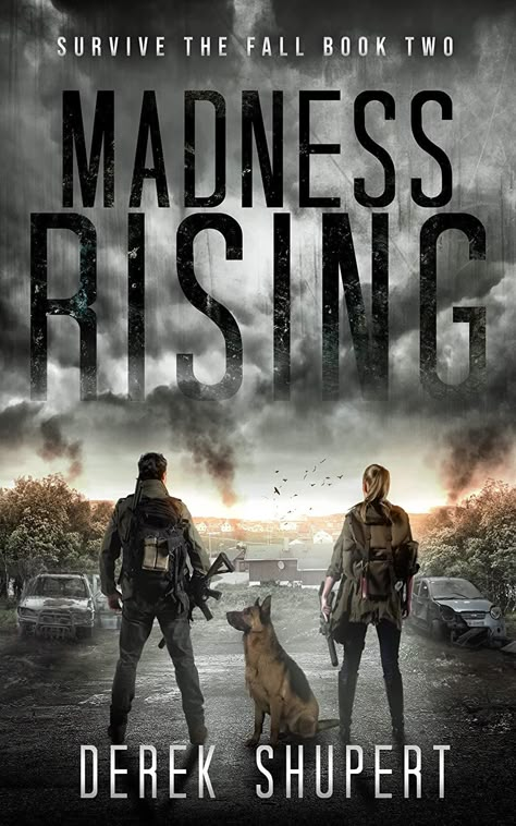 Madness Rising: A Post-Apocalyptic Survival Thriller (Survive the Fall Book 2) eBook: Shupert, Derek: Amazon.co.uk: Kindle Store Dystopian Book Covers, Apocalyptic Movies, Apocalypse Movies, Scary Movies To Watch, Be Ruthless, Action Books, Best Action Movies, Dystopian Books, New Movies To Watch