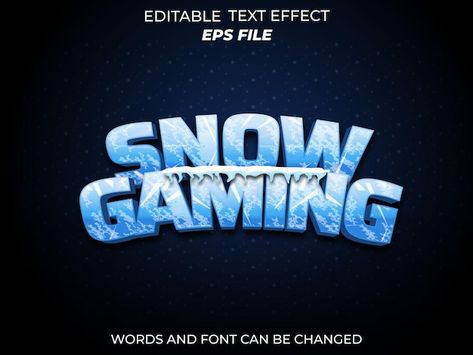 Snow gaming text effect font editable ty... | Premium Vector #Freepik #vector #snow #blue #sign #white Snow Font, Text Games, 3d Text, Vector Template, Ice Age, Text Effect, Text Effects, Figurative, Premium Vector