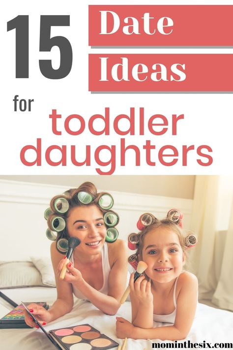 15 Mommy & Daughter Date Ideas With Your Toddler. 2 year old activities. 3 year old activity. No mess. #2yearold #3yearold #toddler #mominthesix Mommy Daughter Date Ideas, Mommy Daughter Day, Toddler Outdoor Toys, Mommy Daughter Activities, Toddler Outdoor Play, Mommy Daughter Dates, Mother Daughter Activities, No Guidance, Mother Daughter Dates