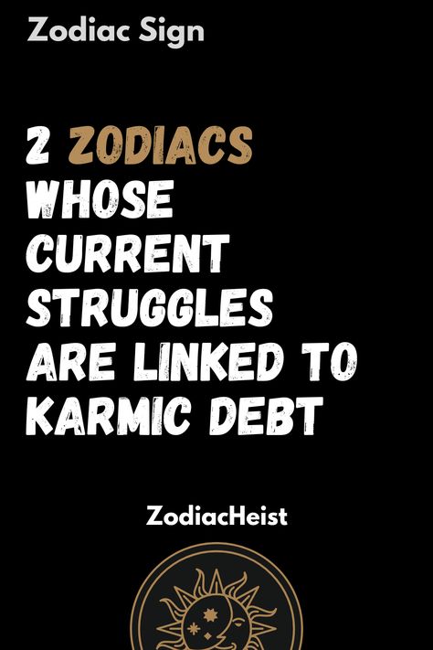 2 Zodiacs Whose Current Struggles Are Linked To Karmic Debt Karmic Debt Quotes, Zodiac Compatibility Aquarius, Karmic Partners, Karmic Justice, Karmic Debt, Air Signs, Water Signs, Earth Signs, Moon Signs